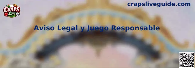 Aviso Legal y Juego Responsable de Craps Live