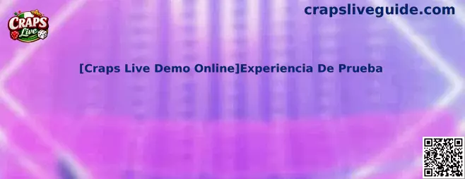 Craps Live Demo Online Experiencia de Prueba