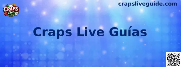 Craps Live Guías Banner Principal