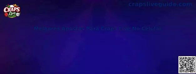 Melhores Apostas Para Craps Live No Celular